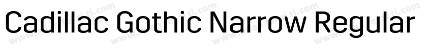 Cadillac Gothic Narrow Regular字体转换